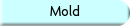 Mold